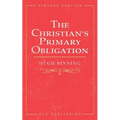 The Christian's Primary Obligation