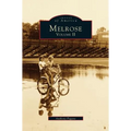 Melrose, Volume II