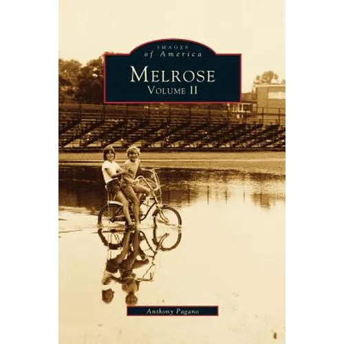Melrose, Volume II