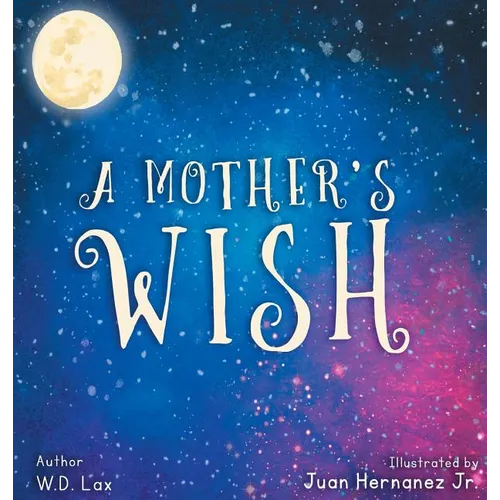A Mother's Wish