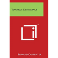 Towards Democracy