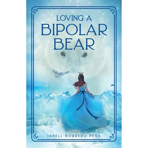 Loving a BiPolar Bear