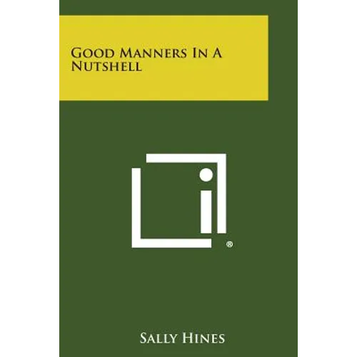 Good Manners in a Nutshell