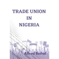 Trade Union in Nigeria
