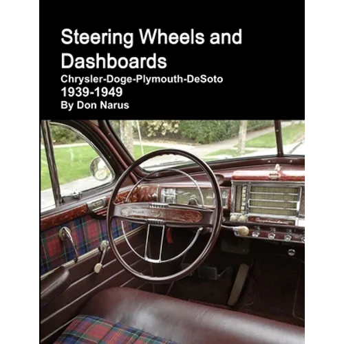 Steering Wheels and Dashboards 1939-1949 Chrysler Corporation