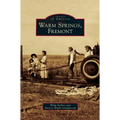 Warm Springs, Fremont