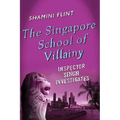 The Singapore School of Villainy