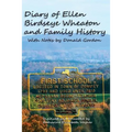 Diary of Ellen Birdseye Wheaton and Family History: Digitized and Updated by Katharine E Wagner
