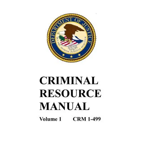 Criminal Resource Manual: 1-499