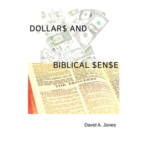 Dollars and Biblical Sense