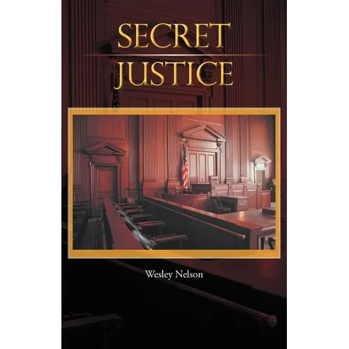 Secret Justice