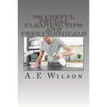 101 Useful Frugal Cleaning Tips And Free Chemicals