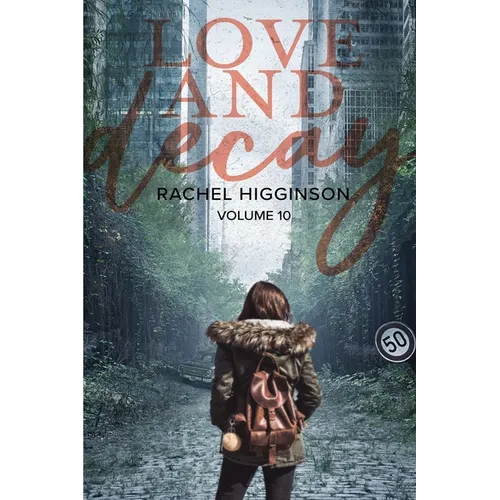 Love and Decay, Volume Ten