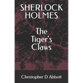 SHERLOCK HOLMES The Tiger's Claws