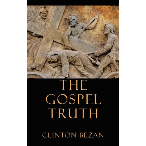 The Gospel Truth