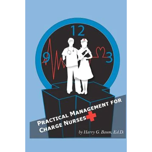 Practical Management For Charge Nurses