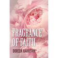 Fragrance of Faith