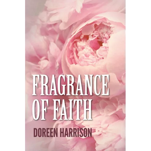 Fragrance of Faith