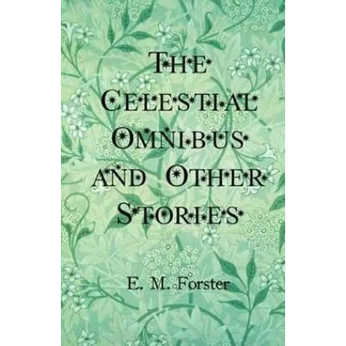 The Celestial Omnibus and Other Stories