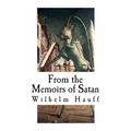From the Memoirs of Satan: Classic Horror Stories