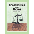 Gooseberries Have Thorns
