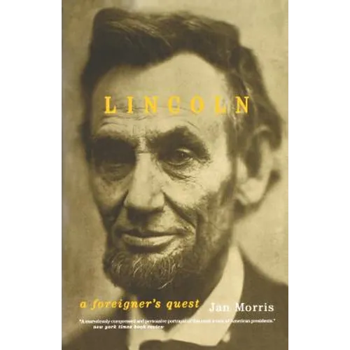 Lincoln: A Foreigner's Quest