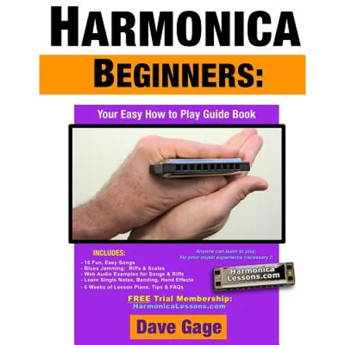 Harmonica Beginners - Your Easy How to Play Guide Book