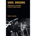Soul Unsung: Reflections on the Band in Black Popular Music