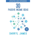 30 Passive Income Ideas: The most trusted passive income guide to taking charge & building your residual income portfolio