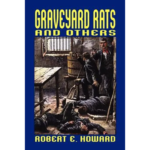 Graveyard Rats and Others
