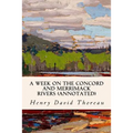 A Week on the Concord and Merrimack Rivers (annotated)