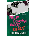Finlay Donovan Knocks 'em Dead: A Mystery