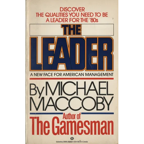 The Leader: A New Face for American Management