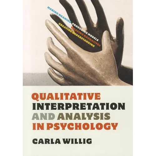 Qualitative Interpretation and Analysis in Psychology