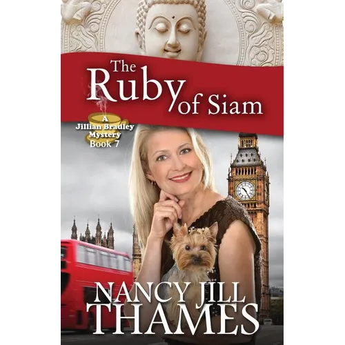 The Ruby of Siam: A Jillian Bradley Mystery