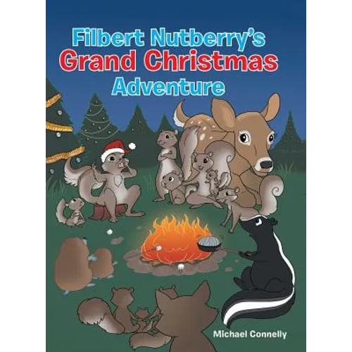 Filbert Nutberry's Grand Christmas Adventure