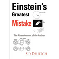 Einstein's Greatest Mistake: Abandonment of the Aether