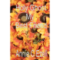 Holy Ghost My Best Friend