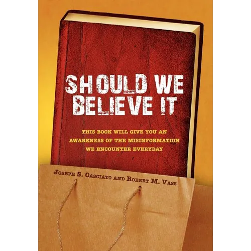 Should We Believe It