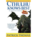 Cthulhu Knows Best: a Dear Cthulhu collection