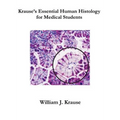 Krause's Essential Human Histology for Medical Students