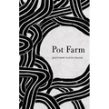 Pot Farm