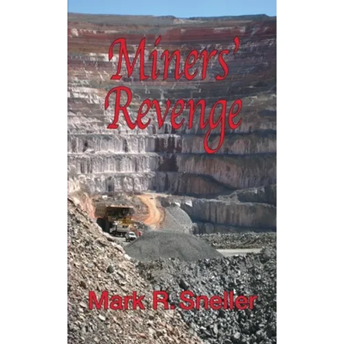 Miners' Revenge