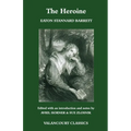 The Heroine, Or, Adventures of a Fair Romance Reader