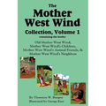 The Mother West Wind Collection, Volume 1