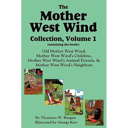 The Mother West Wind Collection, Volume 1