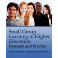 Small Group Learning in Higher Education: Research and Practice
