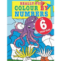 Really Fun Colour By Numbers For 6 Year Olds: A fun & educational colour-by-numbers activity book for six year old children