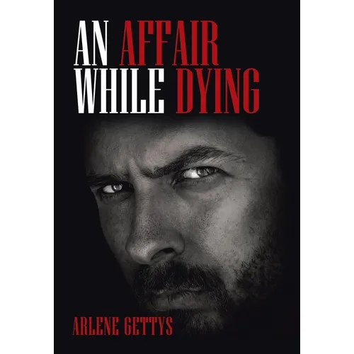 An Affair While Dying