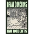 Grave Concerns